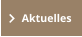 Aktuelles